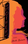 The Mother Act : A Novel - Book