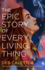 The Epic Story of Every Living Thing - Book