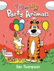 Party Animals (Tig and Lily Book 2) : (A Graphic Novel) - Book