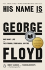 His Name Is George Floyd (Pulitzer Prize Winner) - eBook