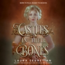 Castles in Their Bones - eAudiobook
