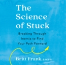 Science of Stuck - eAudiobook