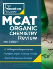 Princeton Review MCAT Organic Chemistry Review - Book