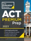 Princeton Review ACT Premium Prep, 2023 - Book