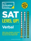 SAT Level Up! Verbal : 300+ Easy, Medium, and Hard Drill Questions for Scoring Success on the Digital SAT - Book