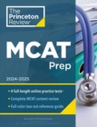 Princeton Review MCAT Prep, 2024-2025 : 4 Practice Tests + Complete Content Coverage - Book
