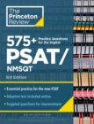 575+ Practice Questions for the Digital PSAT/NMSQT, 3rd Edition : Book + Online / Extra Preparation to Help Achieve an Excellent Score - Book