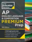 Princeton Review AP English Language & Composition Premium Prep, 18th Edition - eBook
