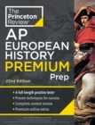 Princeton Review AP European History Premium Prep, 2024 : 6 Practice Tests + Complete Content Review + Strategies & Techniques - Book