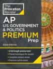 Princeton Review AP U.S. Government & Politics Premium Prep, 22nd Edition - eBook