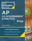 Princeton Review AP U.S. Government & Politics Prep, 2024 : 3 Practice Tests + Complete Content Review + Strategies & Techniques - Book