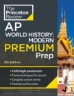 Princeton Review AP World History: Modern Premium Prep, 5th Edition - eBook