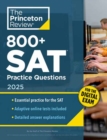 800+ SAT Practice Questions, 2025 : In-Book + Online Practice Tests - Book