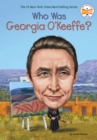 Who Was Georgia O'Keeffe? - eBook