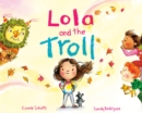 Lola and the Troll - Book
