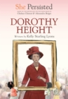 She Persisted: Dorothy Height - Book
