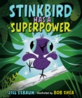 Stinkbird Has a Superpower - Book