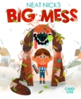 Neat Nick's Big Mess - Book