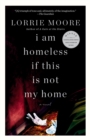 I Am Homeless If This Is Not My Home - eBook