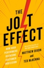 The Jolt Effect : How High Performers Overcome Customer Indecision - Book