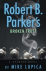 Robert B. Parker's Broken Trust - eBook