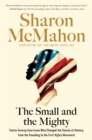 Small and the Mighty - eBook