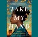 Take My Hand - eAudiobook