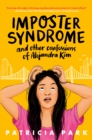Imposter Syndrome and Other Confessions of Alejandra Kim - eBook