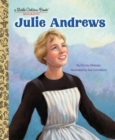 Julie Andrews: A Little Golden Book Biography - Book