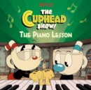 The Piano Lesson (The Cuphead Show!) - Book