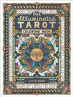 The Illuminated Tarot Coloring Book : Tarot Card Art Coloring Book - Book