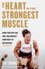 Heart Is the Strongest Muscle - eBook