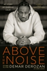 Above the Noise - eBook