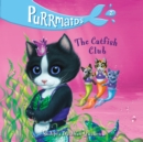 Purrmaids #2: The Catfish Club - eAudiobook