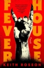 Fever House : A Novel - Book