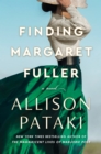 Finding Margaret Fuller : A Novel - Book