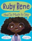 Ruby Rene Had So Much to Say - Book