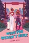 Wish You Weren't Here - Book