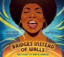 Bridges Instead of Walls : The Story of Mavis Staples - Book