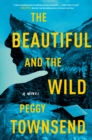 Beautiful and the Wild - eBook