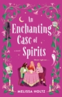 An Enchanting Case Of Spirits - Book