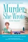 Murder, She Wrote: Fit For Murder - Book