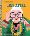 Iris Apfel: A Little Golden Book Biography - Book