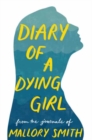 Diary of a Dying Girl : Adapted from Salt in My Soul - Book
