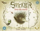 Stickler Loves the World - Book