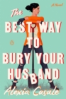 Best Way to Bury Your Husband - eBook