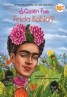 Qui n fue Frida Kahlo? - eBook