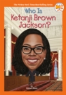 Who Is Ketanji Brown Jackson? - eBook