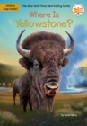 Where Is Yellowstone? - Book