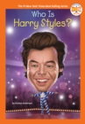 Who Is Harry Styles? - Book